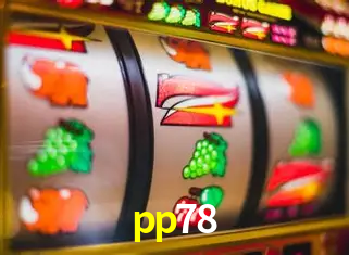 Descubra o Mundo do Cassino Online com pp78